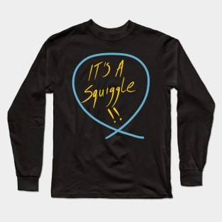 It’s a squiggle (Squiggle collection 2020) Long Sleeve T-Shirt